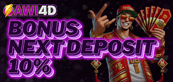 BONUS NEXT DEPOSIT 10% AWI4D
